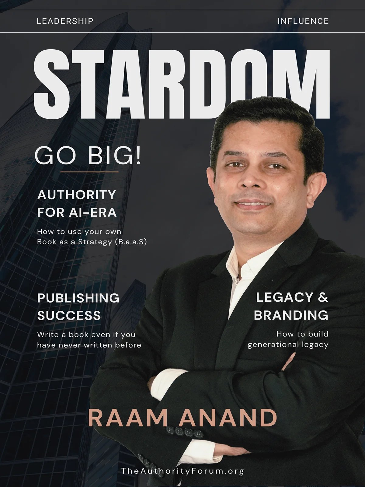 Raam Anand on the cover of Stardom, The Authority Forum