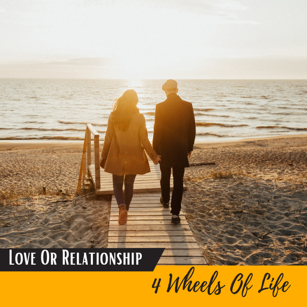 Relationship - 4 Wheels Of Life