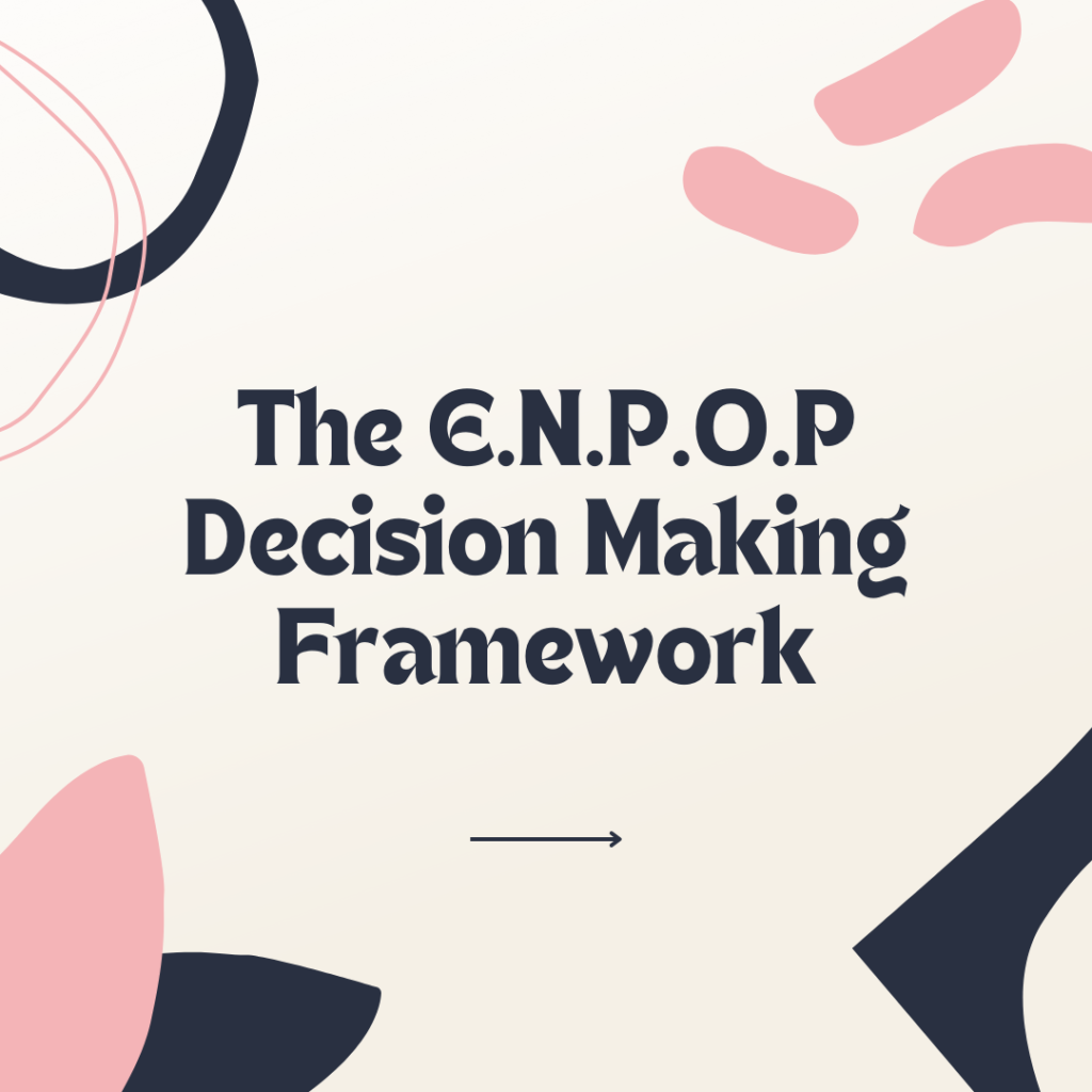 Decision Making Framework